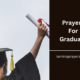 Prayers For Graduate