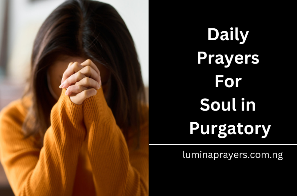 Daily Prayers For Soul in Purgatory (1)