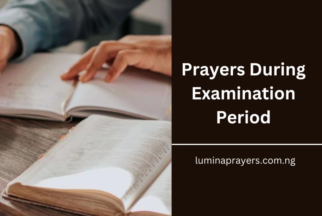 Prayers During Examination Period
