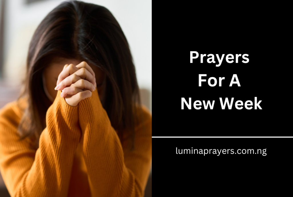 Prayers For a New Week