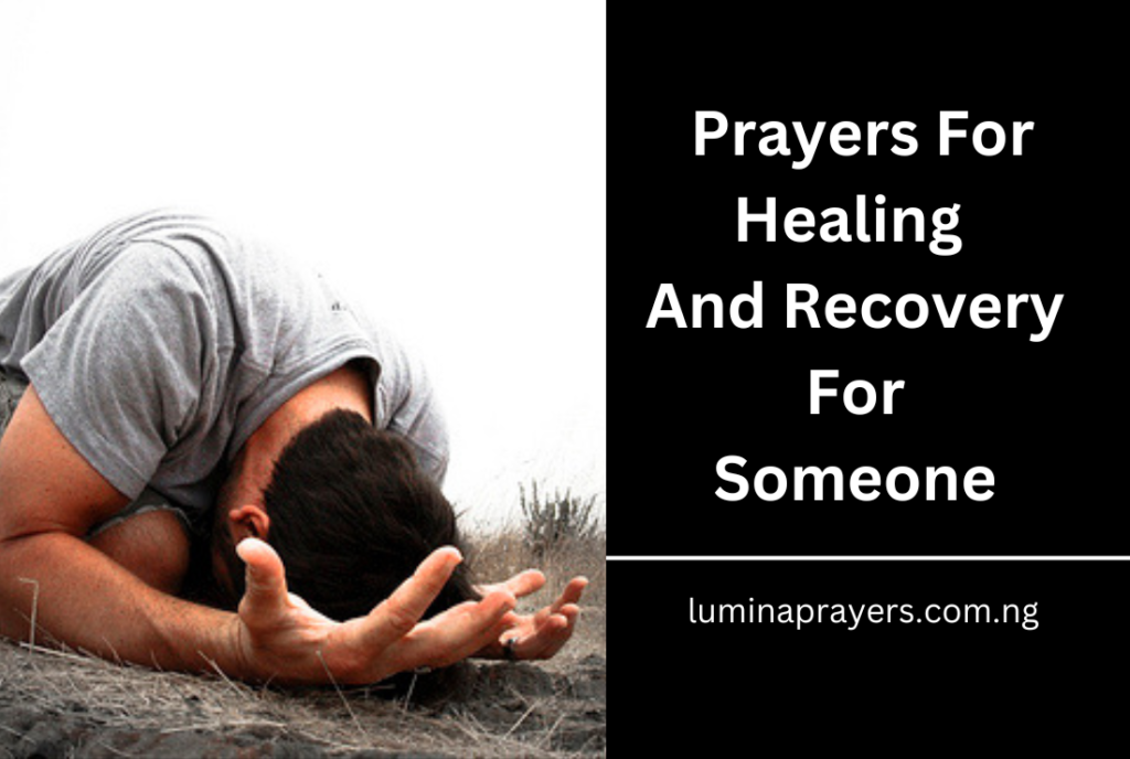 Prayers For Healing And Recovery For Someone
