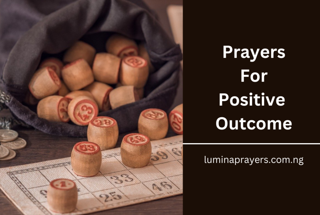 Prayers For Positive Outcome