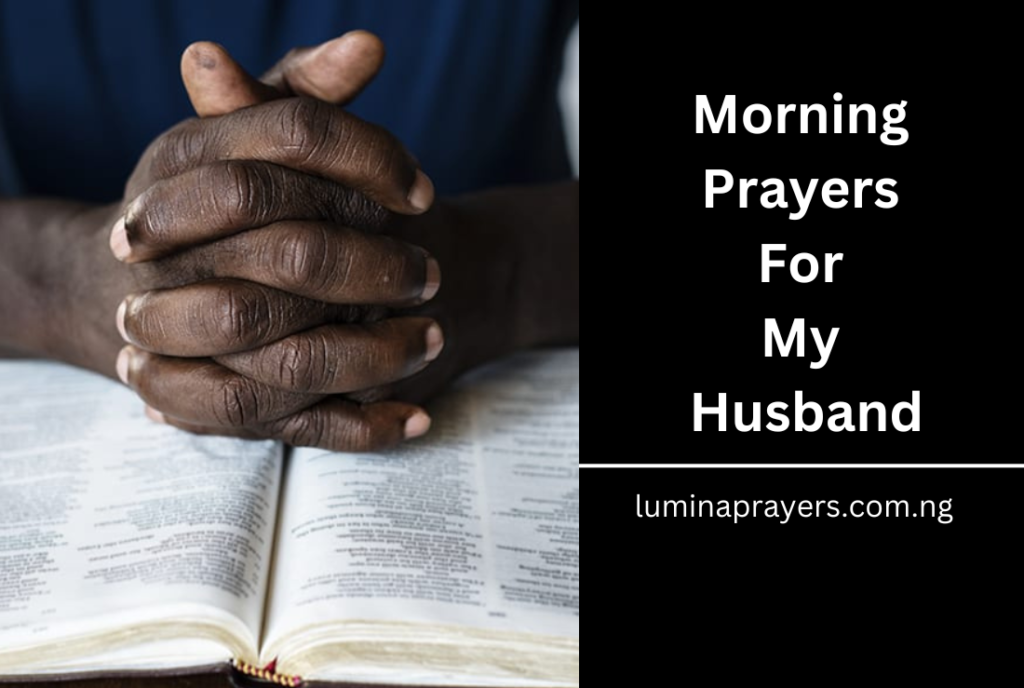 Morning Prayers For My Husband