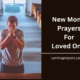 New Month Prayers for Loved Ones