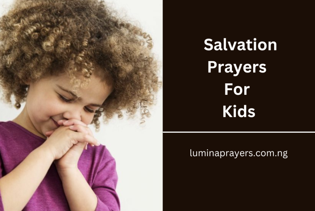Salvation Prayers For Kids
