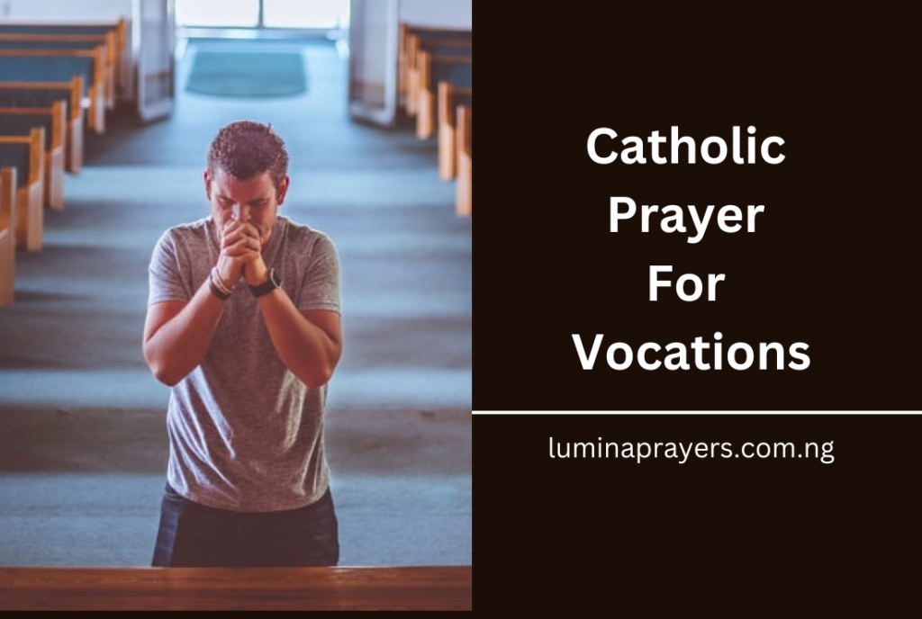 Catholic Prayer For Vocations