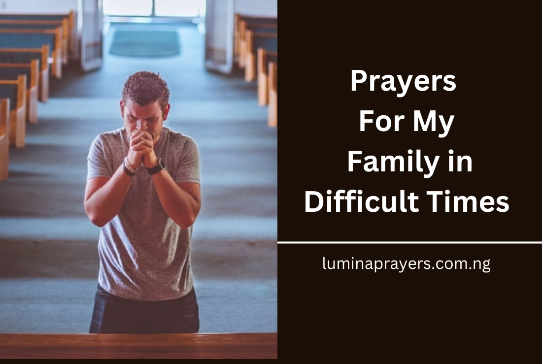 Prayers For My Family in Difficult Times