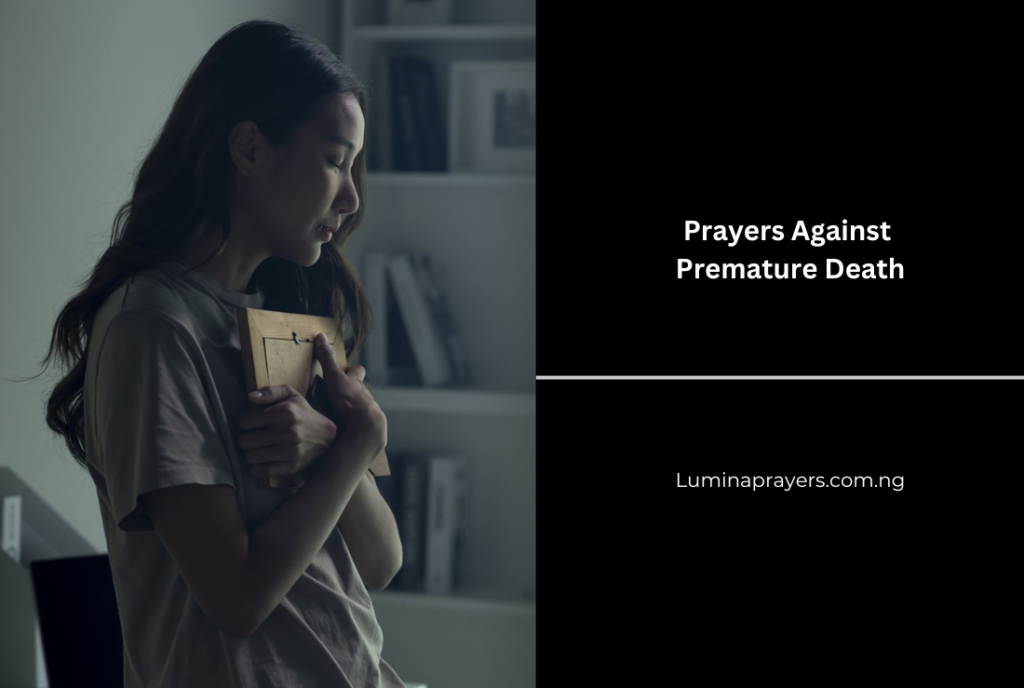 Prayers Against Premature Death