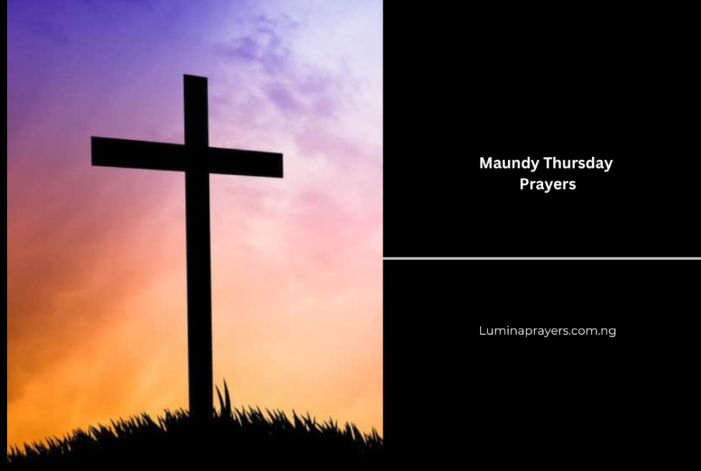 Maundy Thursday Prayers