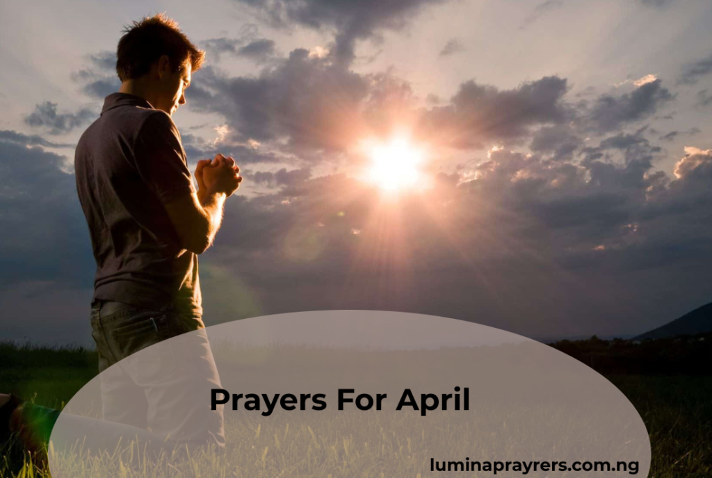 Prayers For April