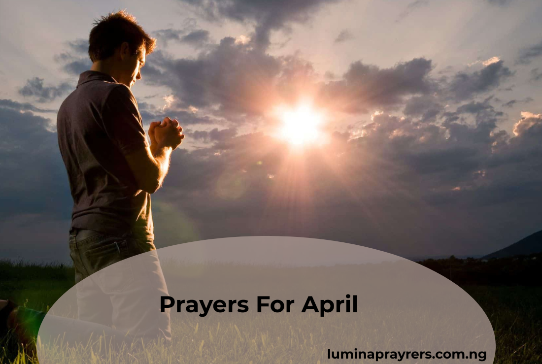 Prayers For April