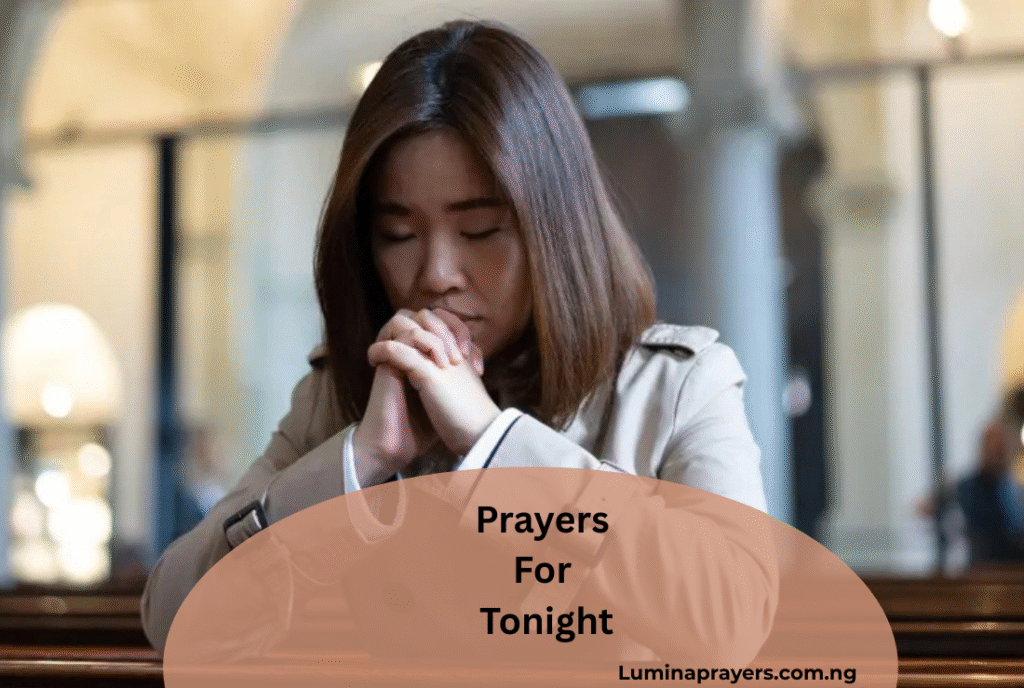 Prayers For Tonight