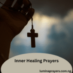 Inner Healing Prayers