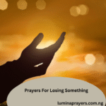 Prayers For Losing Something